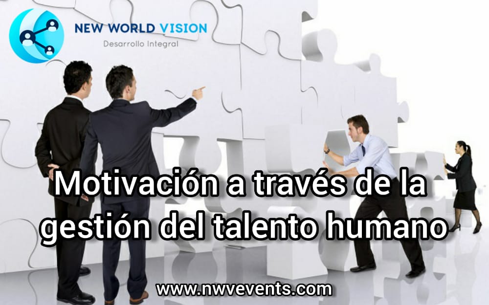 Motivación a través de la gestión de talento humano 2020