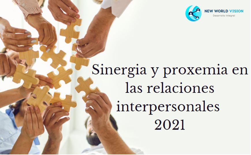 Sinergia y proxemia en las relaciones interpersonales 2021