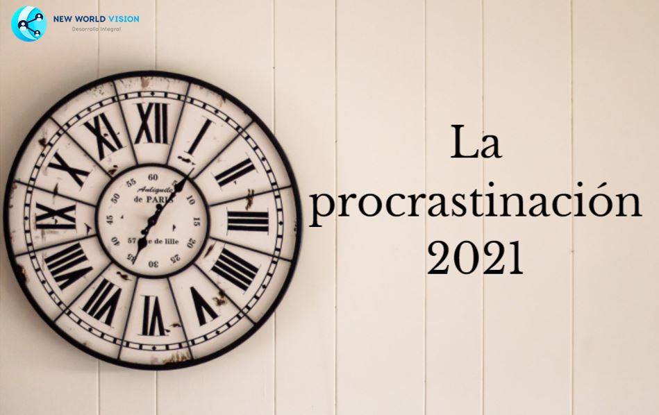 La procrastinación 2021